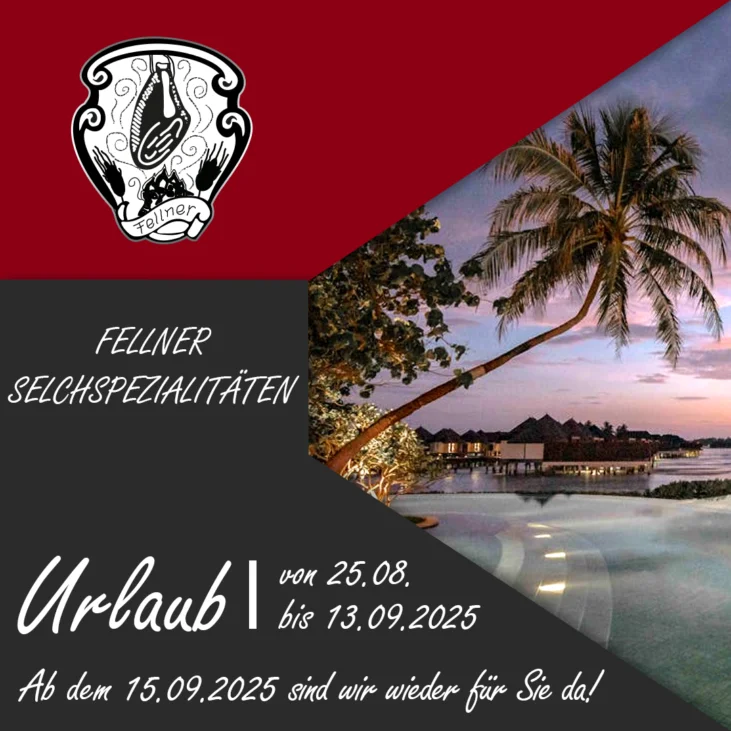 Sommerurlaub von 25. 08. 2025 bis 13. 09. 2025